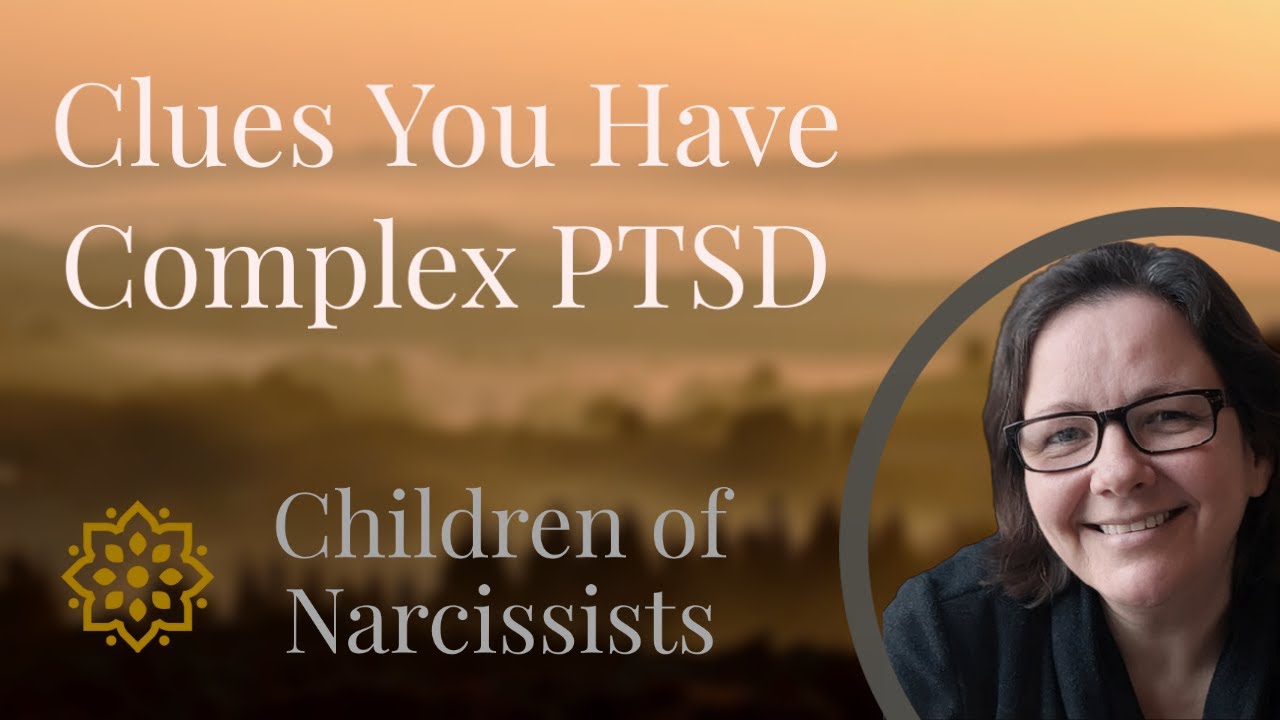 Clues That You May Have Complex PTSD - YouTube