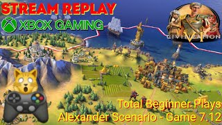 Civilization VI | Total Beginner Plays - Alexander Scenario - Game 7.12