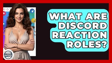 What Are Discord Reaction Roles? - Trend Unwrapper