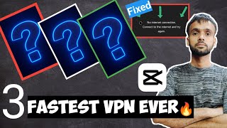 2024 🔥Top 3 Best VPN for Android and iOS |Free Fast & Unlimited VPN | Best free vpn for android screenshot 5