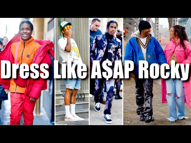 How to Dress Like ASAP Rocky