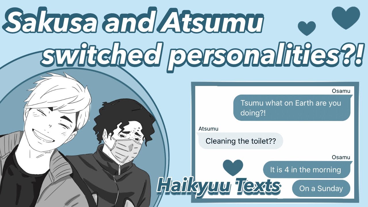 Kiyoomi wants cuddles •Atsumu and Sakusa switched