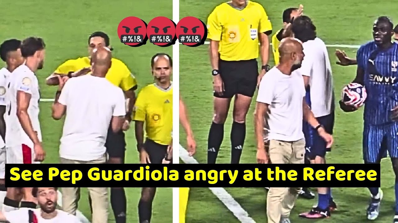 Pep Guardiola's angry reaction to the referee after Manchester City vs Al Hilal 3-4