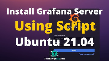 How To Install Grafana Server Using Script on Ubuntu 21.04