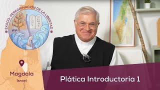 Plática Introductoria 1 | Éxodo: Peregrinación de la Libertad | Magdala