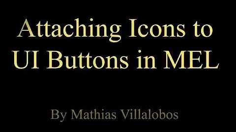 Maya Tutorial - Attaching Icons to UI Buttons in MEL