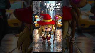 Magical Cat Rescue: In the City