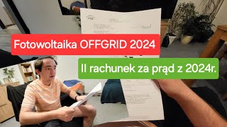 Mam RACHUNEK Z PGE. Po co mi było tak rozbudowywać tą fotowoltaikę OFFGRID...??? Raport 19.05.2024