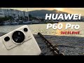 Huawei P60 Pro Detaylı İnceleme