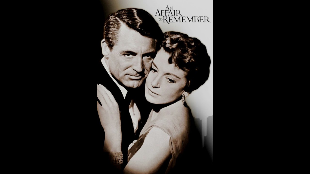 Immortal Movie Music めぐり逢い An Affair To Remember Original Sound Track 1956 Marni Nixon Youtube