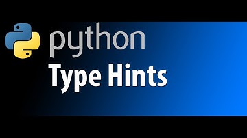 Python Type Hints