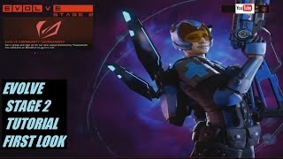 Evolve Stage 2 Tutorial First Look