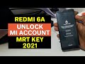 Redmi 6A Mi Account Remove MRT Key 2021