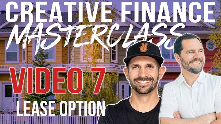 Lease Options in Real Estate - Masterclass Video 7 w/ Pace Morby