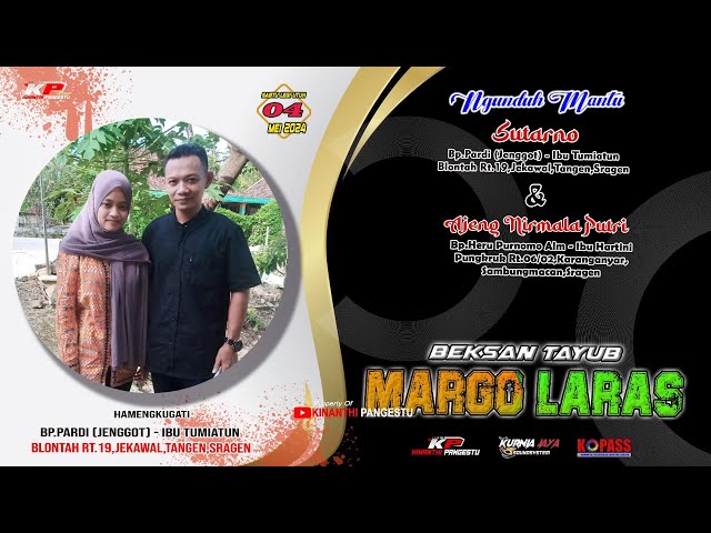 🔴Live Tayub Karawitan MARGO LARAS || KURNIA JAYA Audio || KP Pro ||Blontah,3 Mei 2024 class=