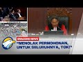 BREAKING NEWS - Resmi! Hakim MK Tolak Seluruh Permohonan Kubu Anies-Muhaimin