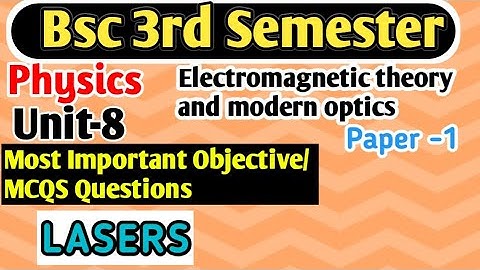 Most Important Mcqs Questions B.Sc 3rd Semester Physics unit8 Lasers #yourbscguide #bsc3rdsemester