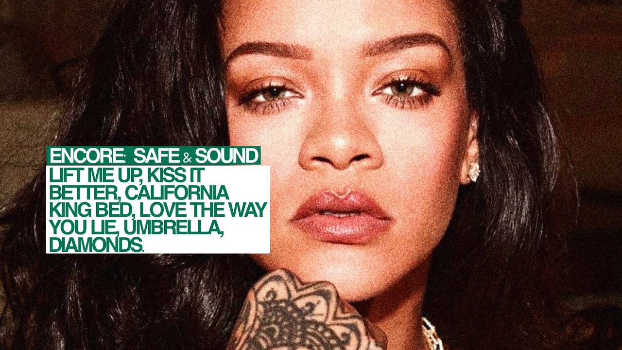 Rihanna ENCORE SAFE & SOUND [THE REBIRTH OF RIHANNA WORLD TOUR