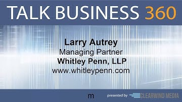 TALK BUSINESS 360 Interview with Whitley Penn, LLP