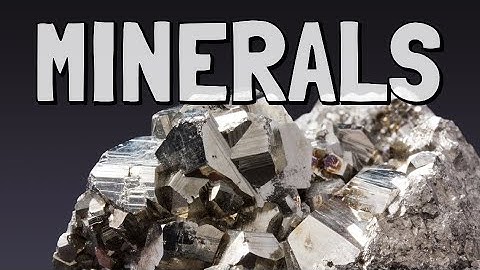 What Are Minerals?