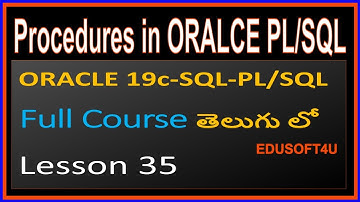Procedures in Oracle PLSQL - ORACLE SQL & PL/SQL Full Course in Telugu-Lesson-35
