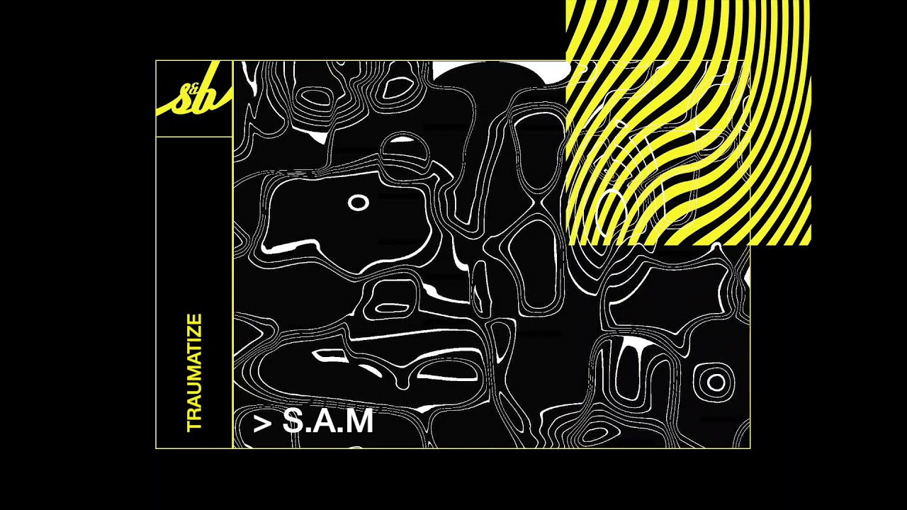 Traumatize - s.a.m