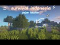 MineCraft•Survival• ,Indonesia #1 BUAT BARU LAGI 😭🗿