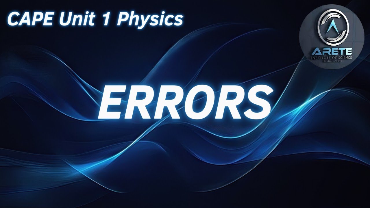 CAPE Unit 1 Physics - Errors - YouTube
