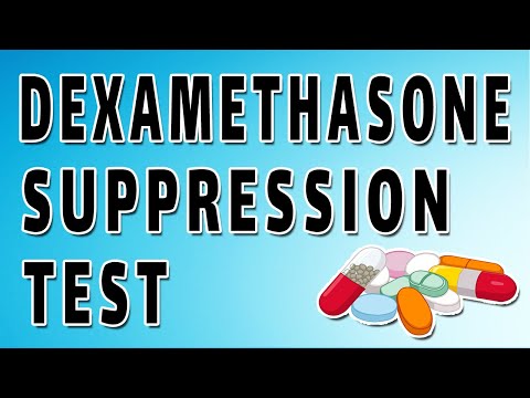 डेक्सामेथासोन दमन परीक्षण - तंत्र, दिशानिर्देश, और परिणाम