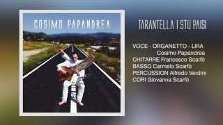 Cosimo Papandrea - Tarantella i stu paisi chords