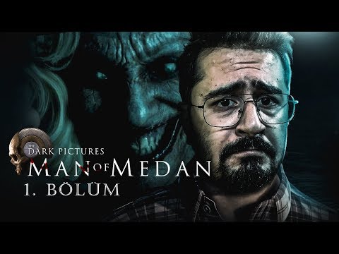 HAYALET GEMİ ! | THE DARK PICTURES ANTHOLOGY: MAN OF MEDAN TÜRKÇE BÖLÜM 1