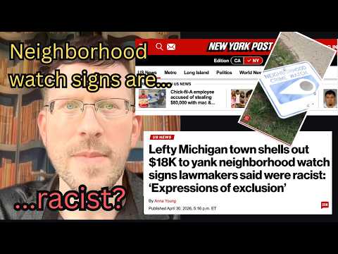 Woke Logic - Crime-watch signs are racist.
