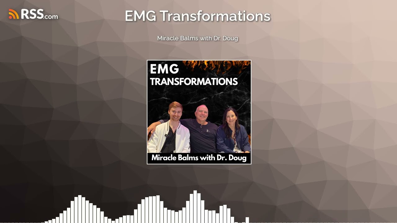 Miracle Balms with Dr. Doug