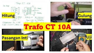 Menghitung dan Menggulung Trafo CT 10A