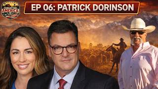 Forgotten America | Patrick Dorinson | Ep. 06