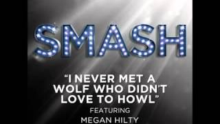 Video thumbnail of "Smash - I Never Met A Wolf Who Didn't Love to Howl (DOWNLOAD MP3 + Lyrics)"