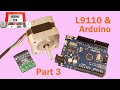 L9110 with Arduino Code – Part 3: How to Stepper Motor Speed and Direction