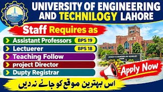 UET Lahore Jobs 2026 | Assistant Professor BPS-19 | GK Jobs Vlogs | Latest University Jobs UET Lahore Jobs 2026 | Assistant Professor BPS-19 | GK Jobs Vlogs | Latest University Jobs