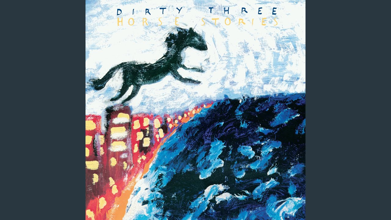 洋楽 Dirty Three Horse Stories maxresdefault.jpg