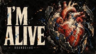 I’M ALIVE – 88ANDGONE