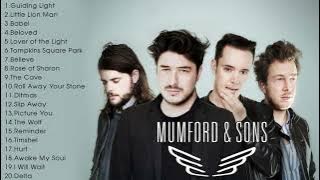 Mumford & Sons Greatest Hits - Mumford & Sons Best Songs