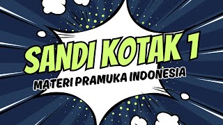 SANDI KOTAK 1 II Materi Pramuka