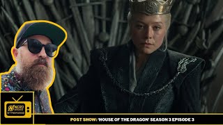 ‘House of the Dragon’ S3E3 Post Show!