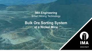 IMA Engineering Bulk Ore Sorting System at a Nickel Mine