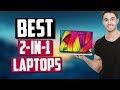 Best 2-in-1 Laptops in 2020 [Top 5 Budget & High-End Picks]