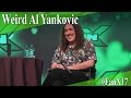 "Weird Al" Yankovic - Full Panel/Q&A - FanX 2017