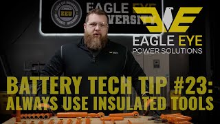 Insulated Tools – Tech Tip from Eagle Eye Power Solutions