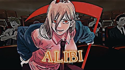 Power - Alibi | Chainsaw Man [AMV/Edit] | @PJUNKIE CapCut remake
