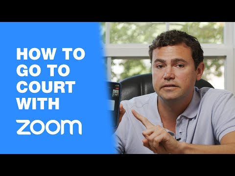 How to Go to Court via Zoom