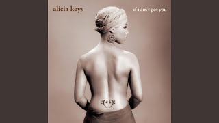 Video thumbnail of "Alicia Keys - If I Ain't Got You"